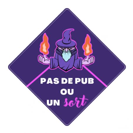 Autocollant stop pub original · Pas de pub ou un sort