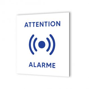Pictogramme panneau signalétique format 20 cm x 20 cm en Dibond Blanc Picto Bleu - Modèle Attention Alarme