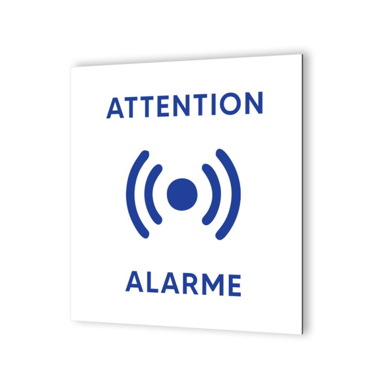 Pictogramme panneau signalétique format 20 cm x 20 cm en Dibond Blanc Picto Bleu - Modèle Attention Alarme