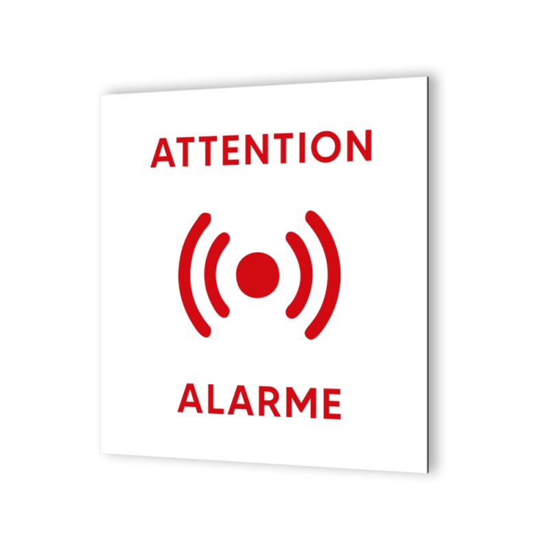 Pictogramme panneau signalétique format 20 cm x 20 cm en Dibond Blanc Picto Noir - Modèle Attention Alarme