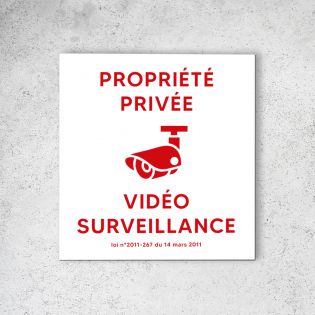 Pictogramme panneau signalétique format 20 cm x 20 cm en Dibond Blanc Picto Rouge - Modèle Propriété sous Vidéo Surveillance