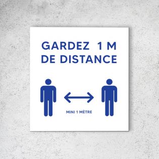 Pictogramme panneau signalétique format 20 cm x 20 cm en Dibond Blanc Picto Bleu - Modèle Gardez 1 m de distance