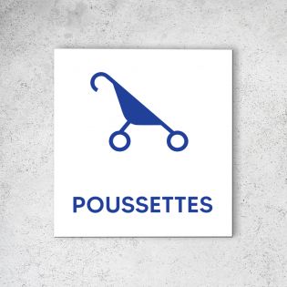 Pictogramme panneau signalétique format 20 cm x 20 cm en Dibond Blanc Picto Bleu - Modèle Poussettes