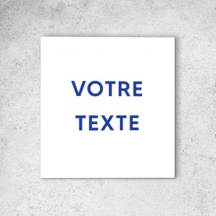 Panneau signalétique personnalisable avec votre texte 1 ou 2 lignes - Format 20 cm x 20 cm en Dibond Aluminium brossé