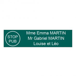 Plaque boite aux lettres personnalisée adhésive au format 100x25mm avec STOP PUB - vert foncé lettres blanches - 3 lignes