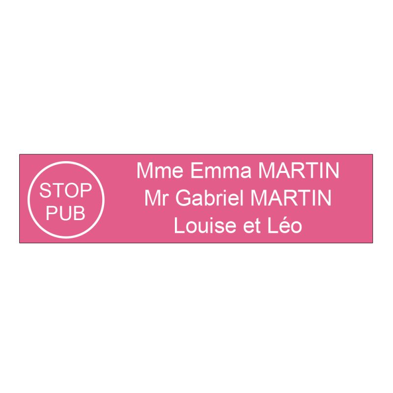 Plaque boite aux lettres personnalisée adhésive au format 100x25mm avec STOP PUB - rose lettres blanches - 3 lignes Plaque boite aux lettres personnalisée adhésive au format 100x25mm avec STOP PUB - rose lettres blanches - 3 lignes