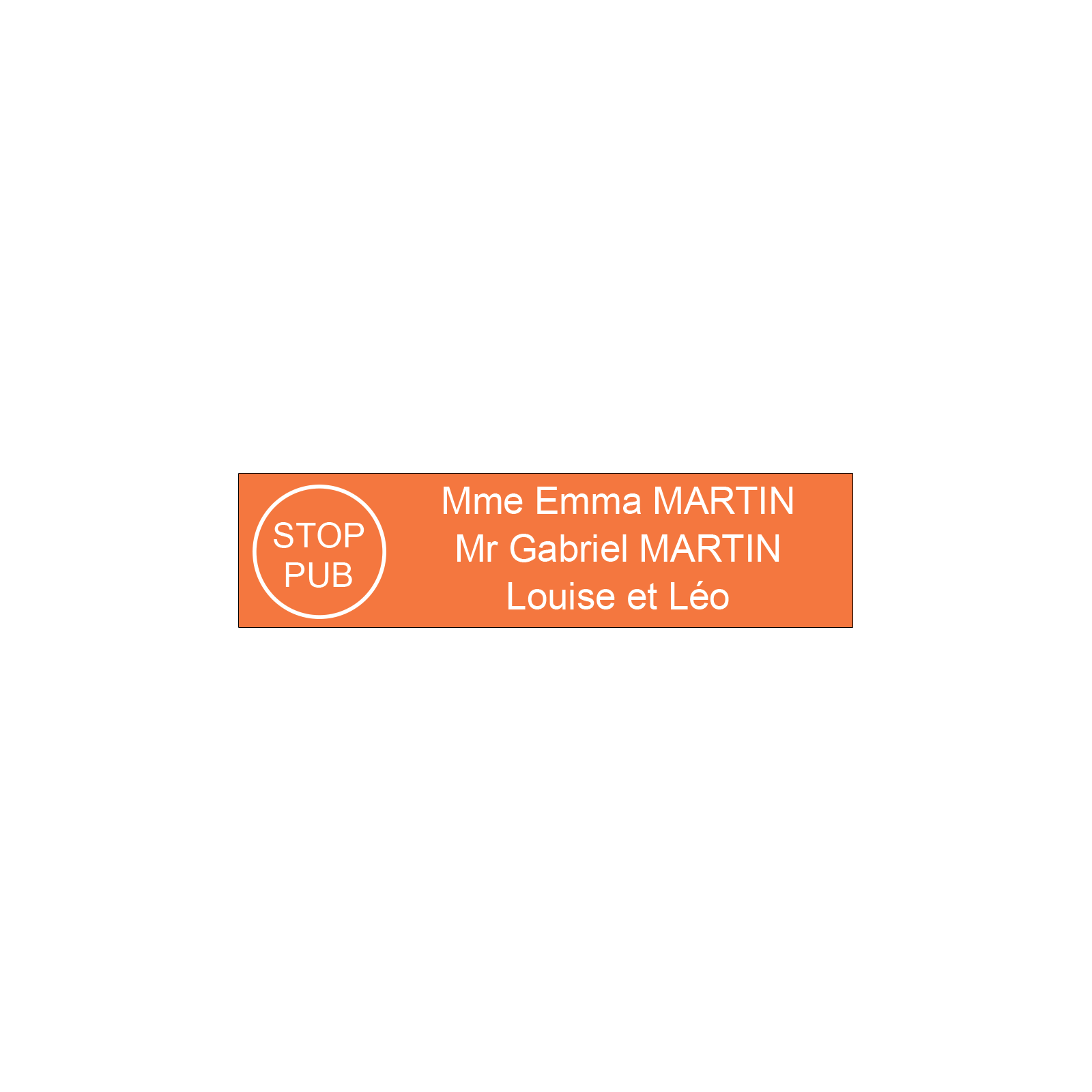 Plaque boite aux lettres personnalisée adhésive au format 100x25mm avec STOP PUB - orange lettres blanches - 3 lignes