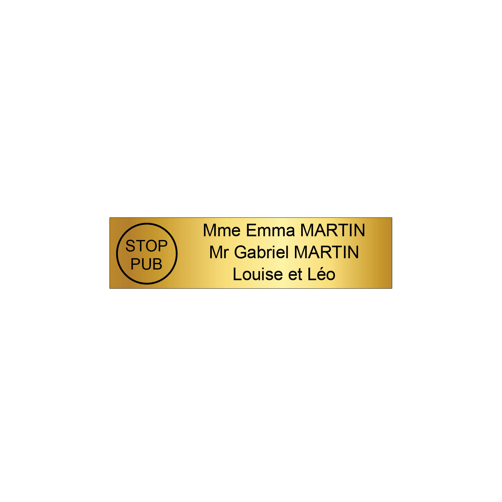 Plaque boite aux lettres personnalisée adhésive au format 100x25mm avec STOP PUB - or brossé lettres noires - 3 lignes