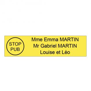 Plaque boite aux lettres personnalisée adhésive au format 100x25mm avec STOP PUB - jaune lettres noires - 3 lignes