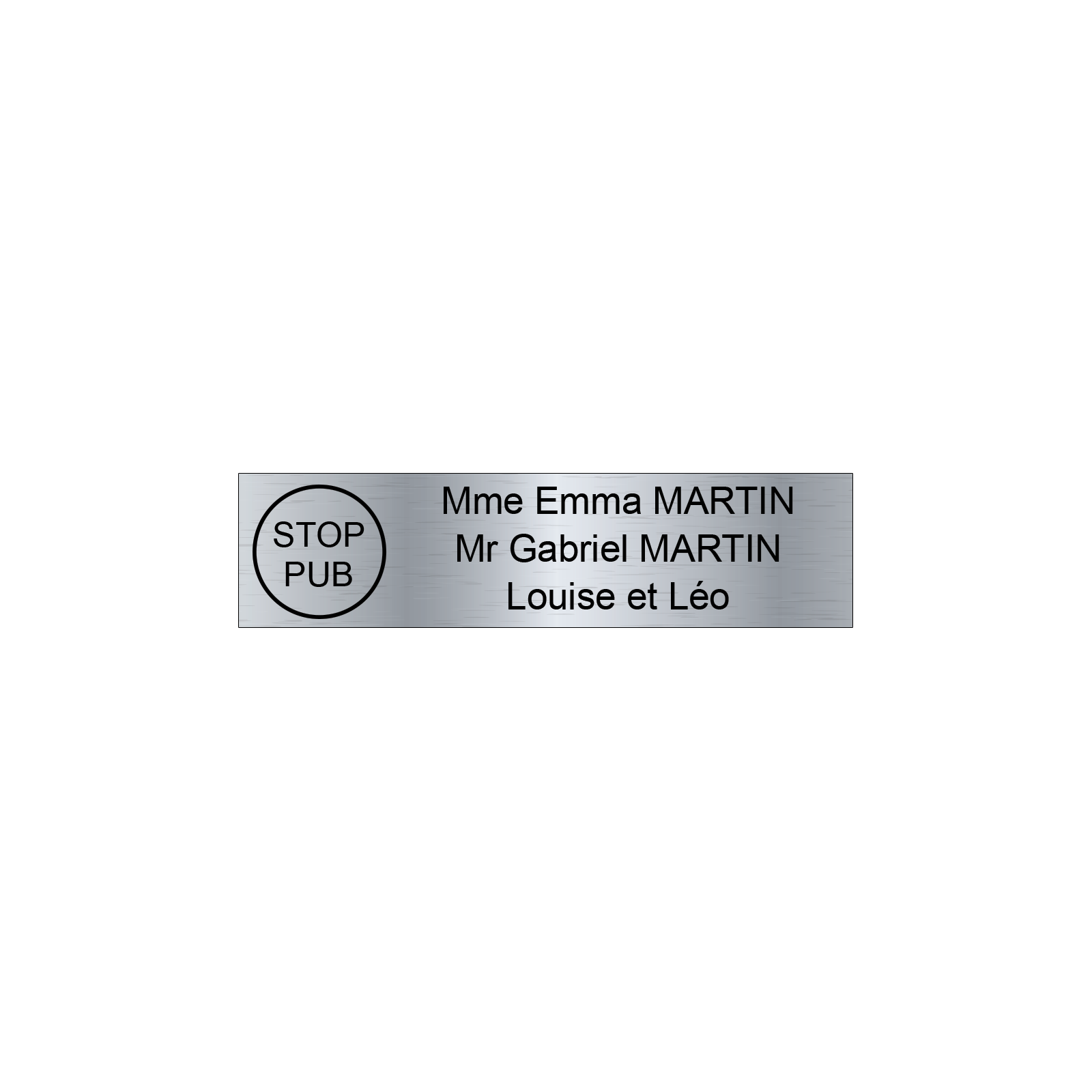 Plaque boite aux lettres personnalisée adhésive au format 100x25mm avec STOP PUB - gris argent lettres noires - 3 lignes