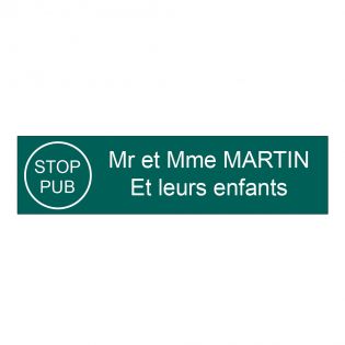 Plaque boite aux lettres personnalisée adhésive au format 100x25mm avec STOP PUB - vert foncé lettres blanches - 2 lignes