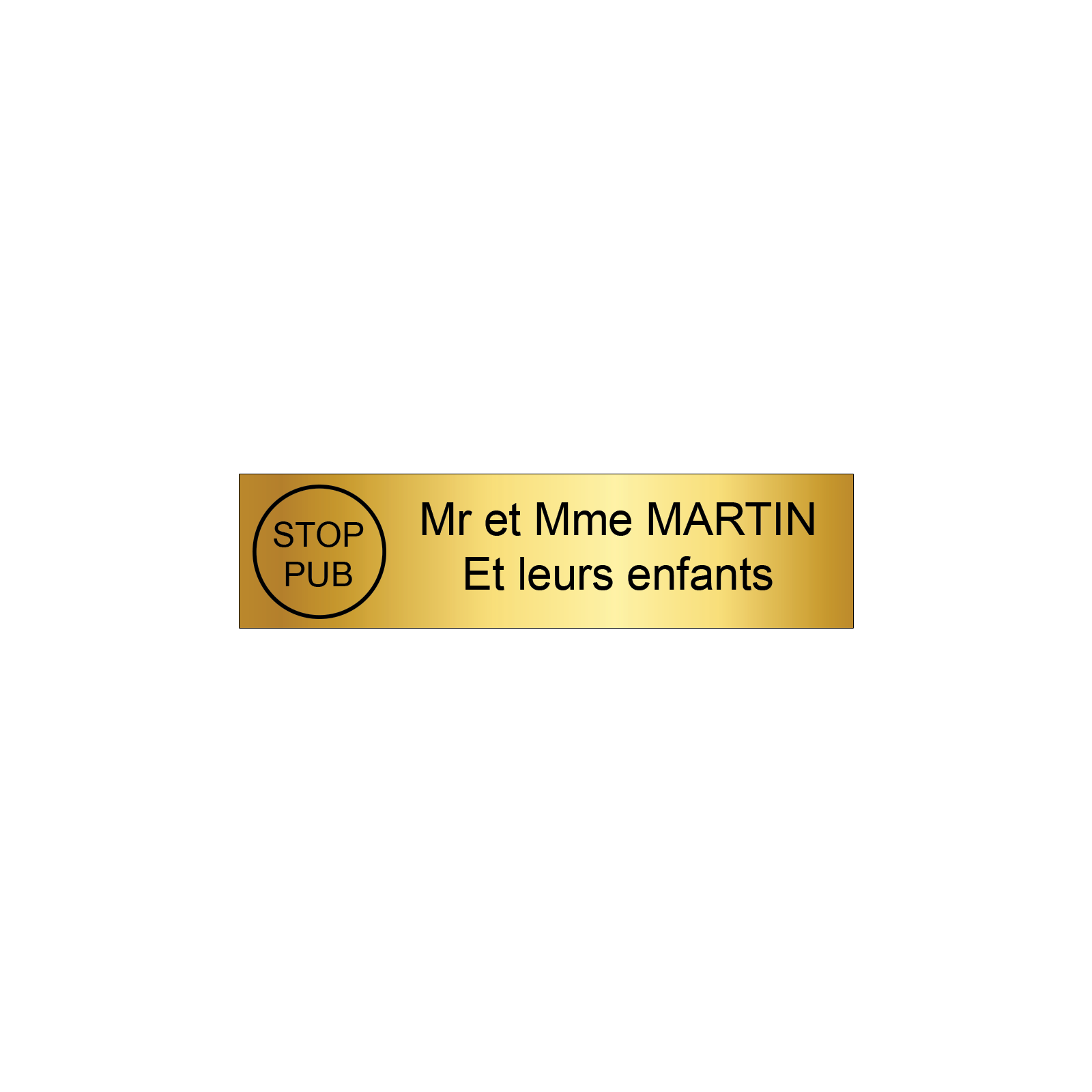 Plaque boite aux lettres personnalisée adhésive au format 100x25mm avec STOP PUB - or brossé lettres noires - 2 lignes