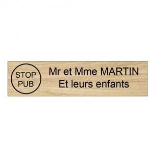 Plaque boite aux lettres personnalisée adhésive au format 100x25mm avec STOP PUB - effet bois clair lettres noires - 2 lignes