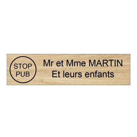 Plaque boite aux lettres personnalisée adhésive au format 100x25mm avec STOP PUB - effet bois clair lettres noires - 2 lignes