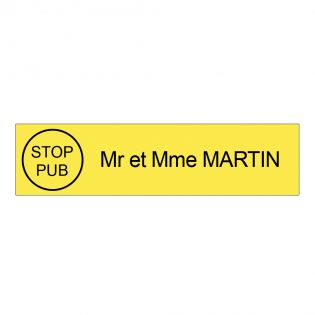Plaque boite aux lettres personnalisée adhésive au format 100x25mm avec STOP PUB - jaune lettres noires - 1 ligne