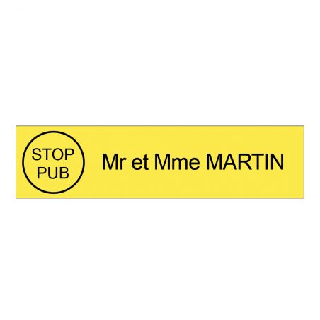 Plaque boite aux lettres personnalisée adhésive au format 100x25mm avec STOP PUB - jaune lettres noires - 1 ligne