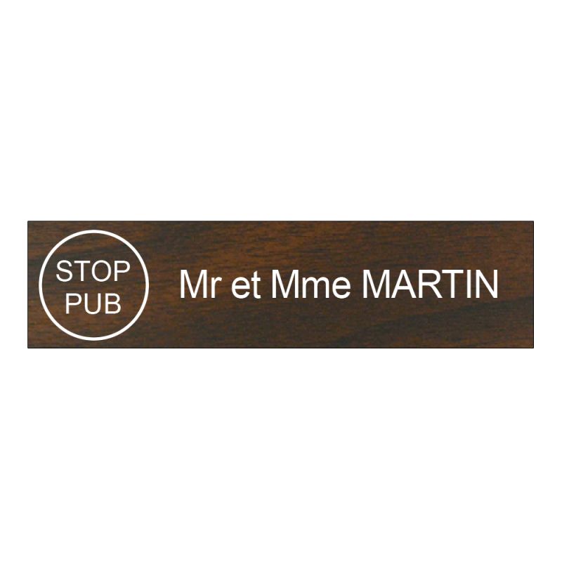 Plaque boite aux lettres personnalisée adhésive au format 100x25mm avec STOP PUB - effet bois foncé lettres blanches - 1 ligne Plaque boite aux lettres personnalisée adhésive au format 100x25mm avec STOP PUB - effet bois foncé lettres blanches - 1 ligne