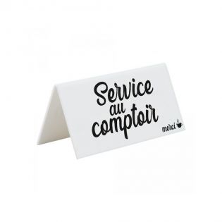Chevalet de table blanc "Service au Comptoir" pour bar - café