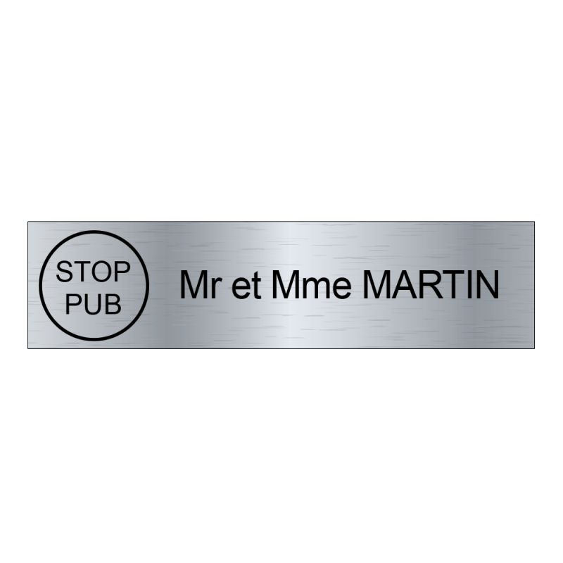 Étiquette Nom Stop Pub boîte aux lettres personnalisée par gravure laser · 100x25x0,8 mm · gris argent lettres noires - 1 ligne Étiquette Nom Stop Pub boîte aux lettres personnalisée par gravure laser · 100x25x0,8 mm · gris argent lettres noires - 1 ligne