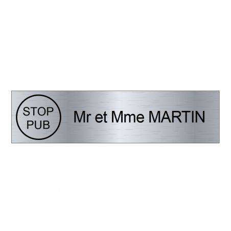 Étiquette Nom Stop Pub boîte aux lettres personnalisée par gravure laser · 100x25x0,8 mm · gris argent lettres noires - 1 ligne