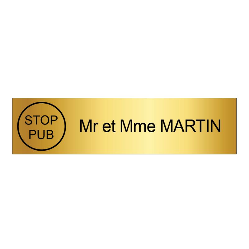 Étiquette Nom Stop Pub boîte aux lettres personnalisée par gravure laser · 100x25x0,8 mm · or brossé lettres noires - 1 ligne Étiquette Nom Stop Pub boîte aux lettres personnalisée par gravure laser · 100x25x0,8 mm · or brossé lettres noires - 1 ligne