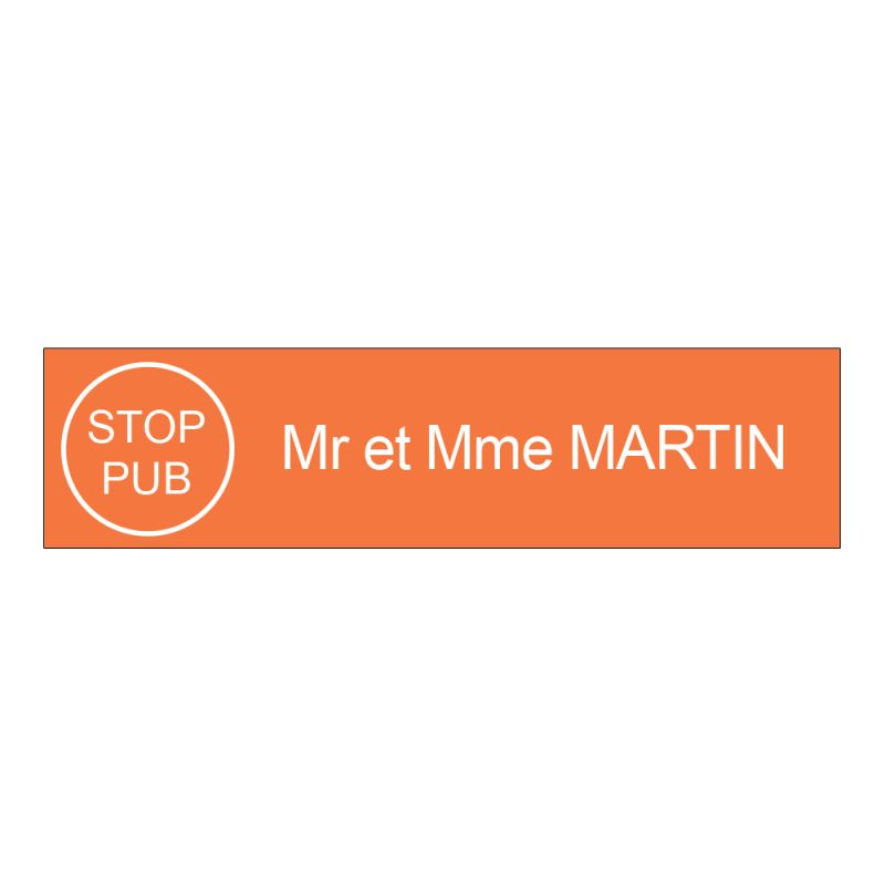 Étiquette Nom Stop Pub boîte aux lettres personnalisée par gravure laser · 100x25x0,8 mm · orange lettres blanches - 1 ligne