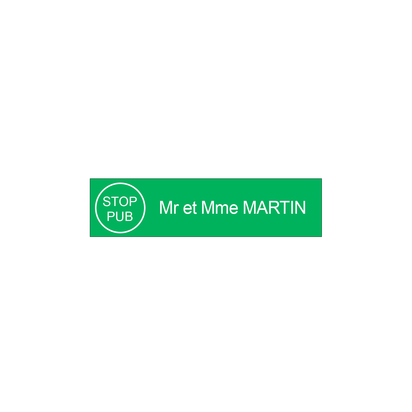 Étiquette Nom Stop Pub boîte aux lettres personnalisée par gravure laser · 100x25x0,8 mm · vert clair lettre blanche - 1 ligne