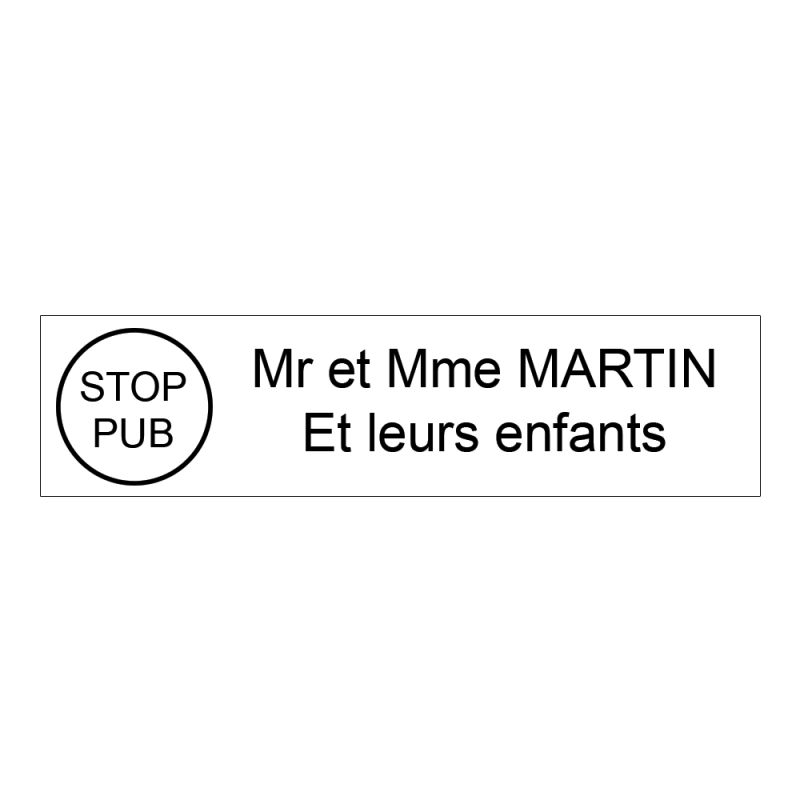 Étiquette Nom Stop Pub boîte aux lettres personnalisée par gravure laser · 100x25x0,8 mm · blanche lettres noires - 2 lignes Étiquette Nom Stop Pub boîte aux lettres personnalisée par gravure laser · 100x25x0,8 mm · blanche lettres noires - 2 lignes