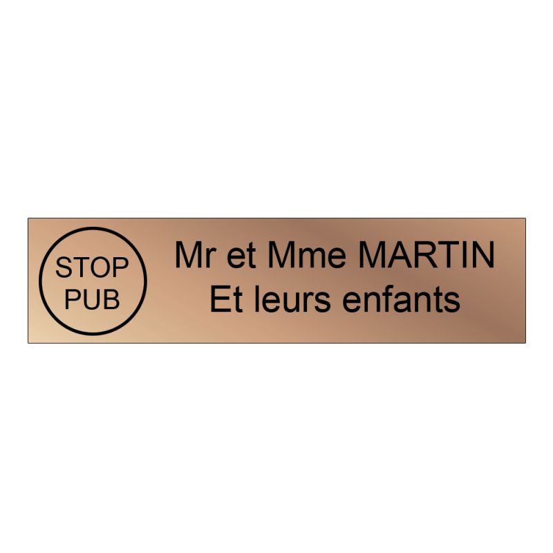 Étiquette Nom Stop Pub boîte aux lettres personnalisée par gravure laser · 100x25x0,8 mm · cuivre lettres noires - 2 lignes Étiquette Nom Stop Pub boîte aux lettres personnalisée par gravure laser · 100x25x0,8 mm · cuivre lettres noires - 2 lignes