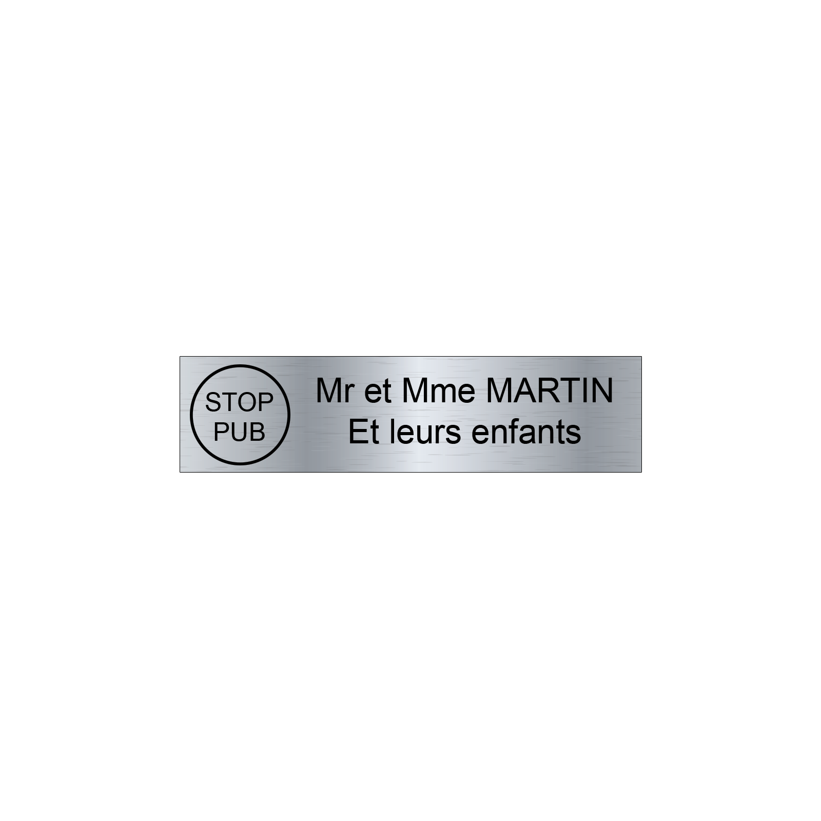 Étiquette Nom Stop Pub boîte aux lettres personnalisée par gravure laser · 100x25x0,8 mm · gris argent lettres noires - 2 lignes