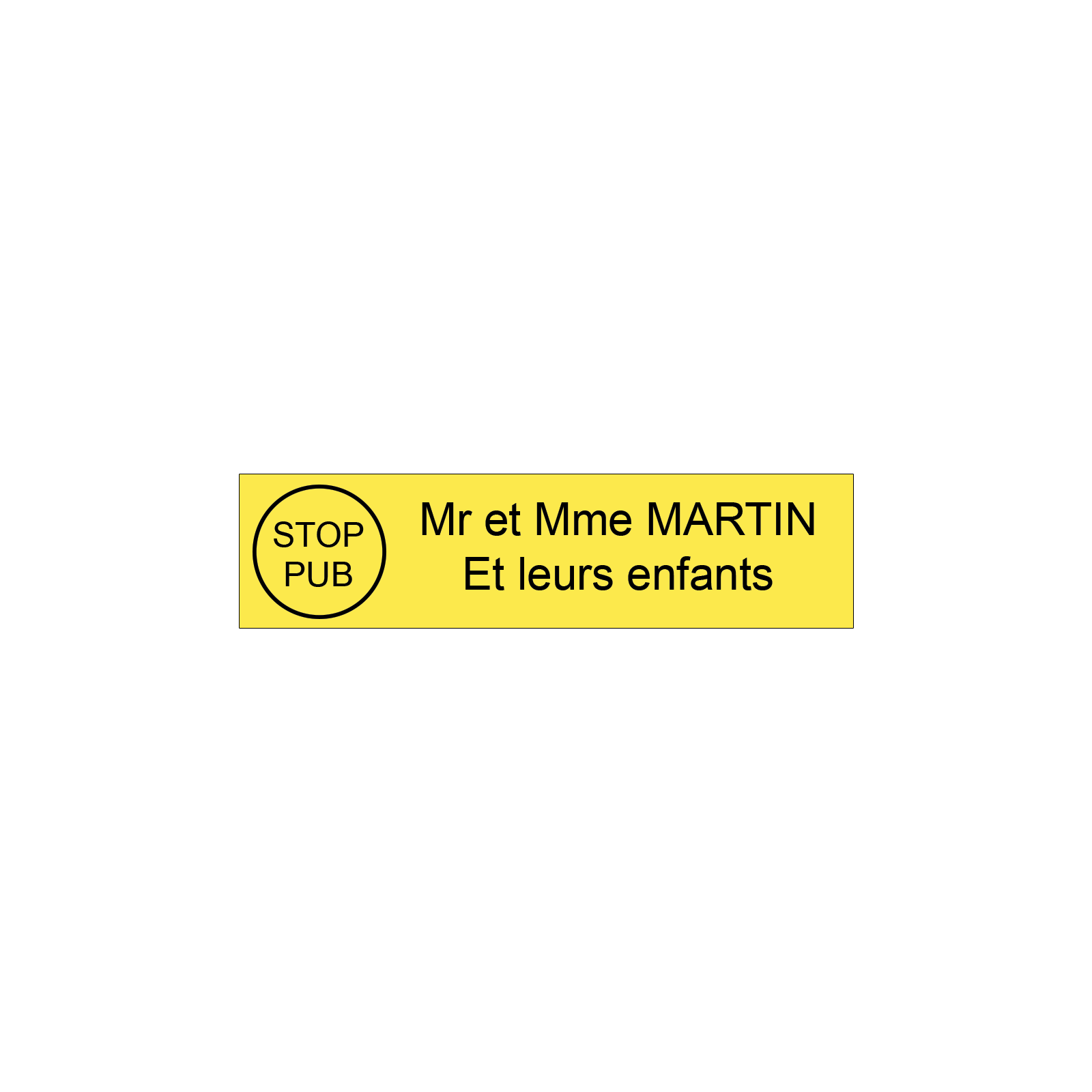 Étiquette Nom Stop Pub boîte aux lettres personnalisée par gravure laser · 100x25x0,8 mm · jaune lettres noires - 2 lignes