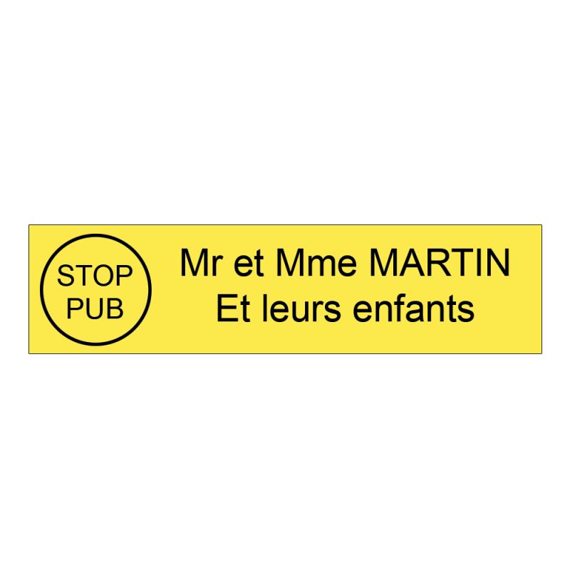 Étiquette Nom Stop Pub boîte aux lettres personnalisée par gravure laser · 100x25x0,8 mm · jaune lettres noires - 2 lignes Étiquette Nom Stop Pub boîte aux lettres personnalisée par gravure laser · 100x25x0,8 mm · jaune lettres noires - 2 lignes