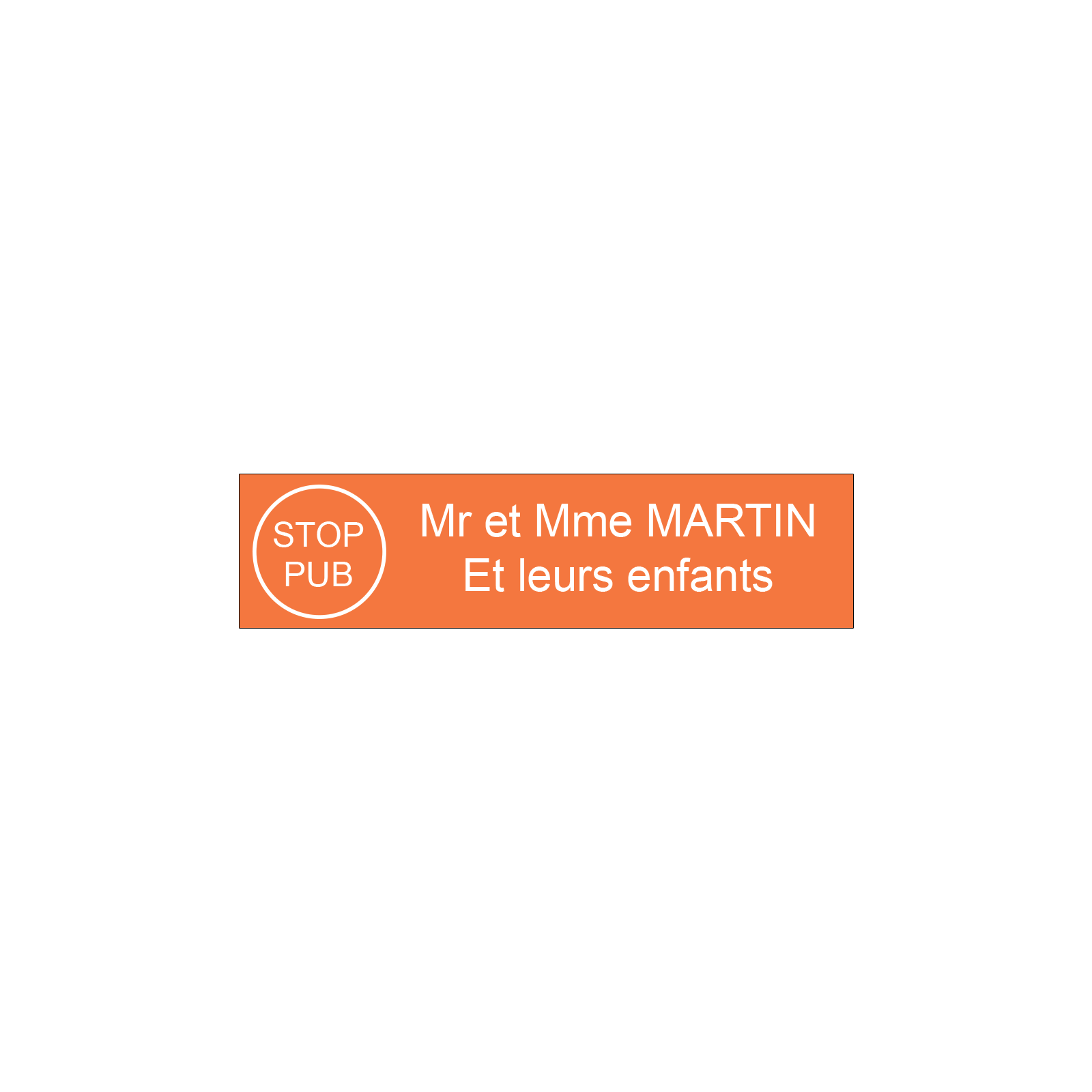 Étiquette Nom Stop Pub boîte aux lettres personnalisée par gravure laser · 100x25x0,8 mm · orange lettres blanches - 2 lignes