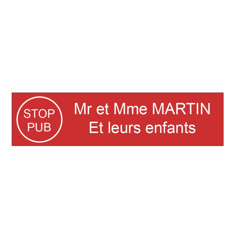 Étiquette Nom Stop Pub boîte aux lettres personnalisée par gravure laser · 100x25x0,8 mm · rouge lettres blanches - 2 lignes Étiquette Nom Stop Pub boîte aux lettres personnalisée par gravure laser · 100x25x0,8 mm · rouge lettres blanches - 2 lignes