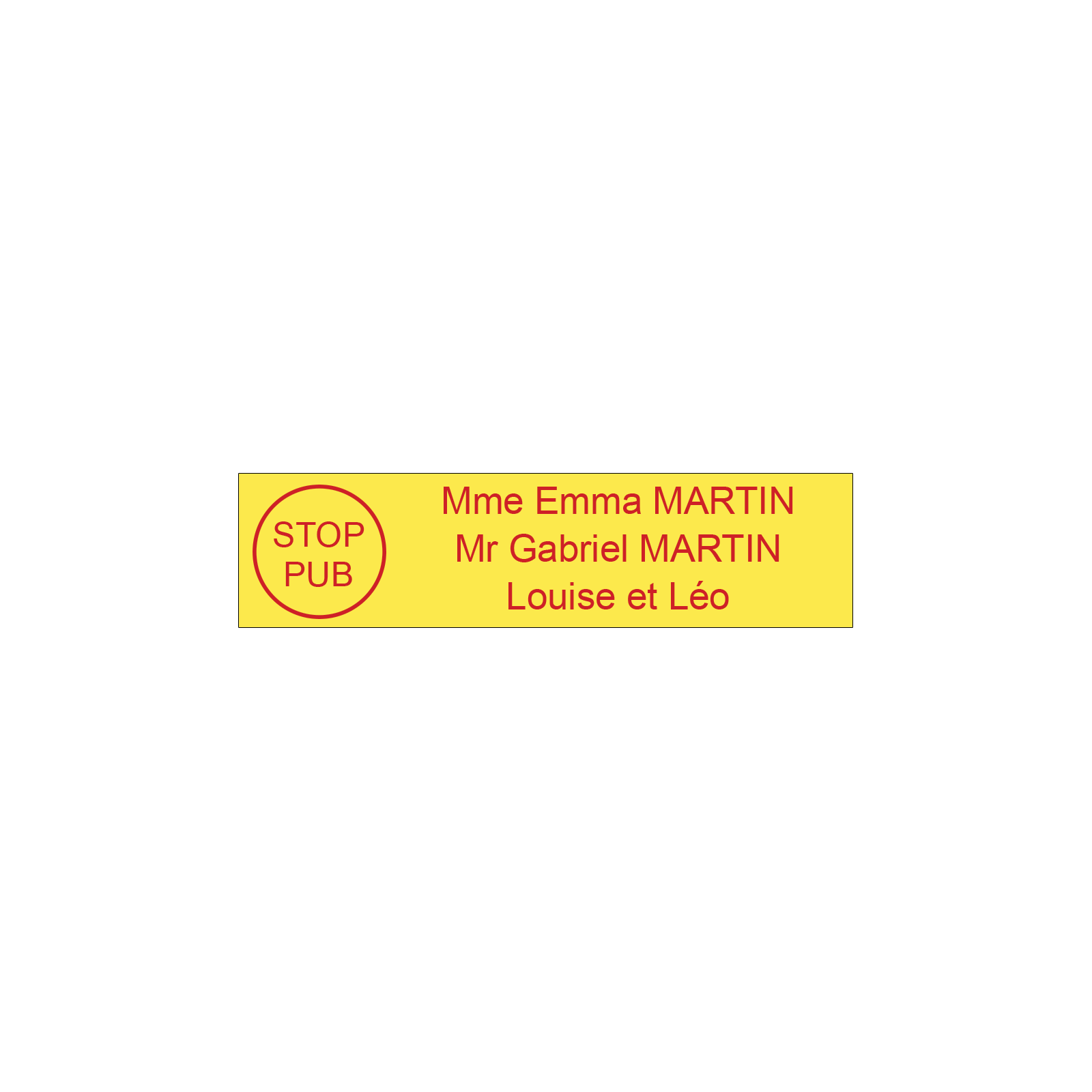 Étiquette Nom Stop Pub boîte aux lettres personnalisée par gravure laser · 100x25x0,8 mm · Jaune lettres rouges - 3 lignes