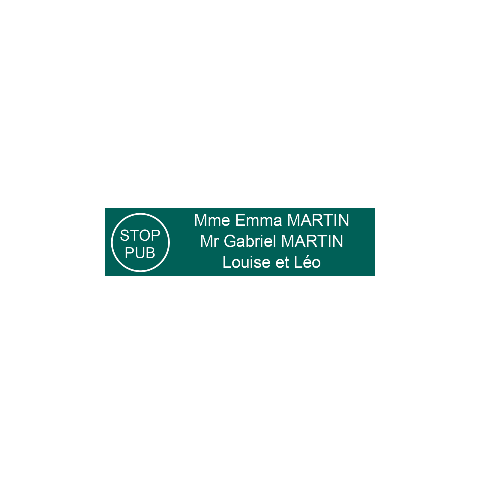 Étiquette Nom Stop Pub boîte aux lettres personnalisée par gravure laser · 100x25x0,8 mm · vert lettres blanches - 3 lignes