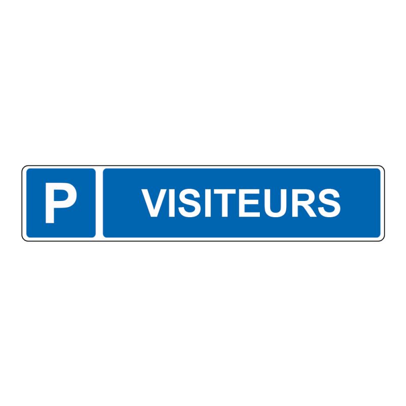 Panneau de signalisation pour parking · Emplacement réservé aux visiteurs · Signalétique extérieure entreprise