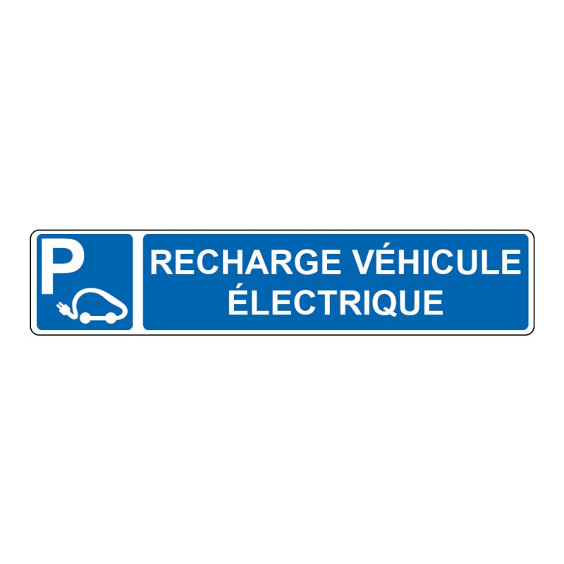 Panneau de signalisation pour parking · Emplacement Recharge Véhicule Electrique · Signalétique extérieure magasin 