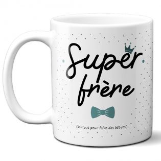 Mug Super Frère - Tasse cadeau Anniversaire ou Noël - 33 cL, Céramique - Imprimé en France