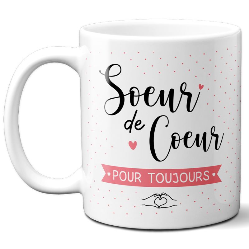Mug Sœur de Cœur - Tasse cadeauAnniversaire meilleure amie ou Noël - 33 cL, Céramique - Imprimé en France