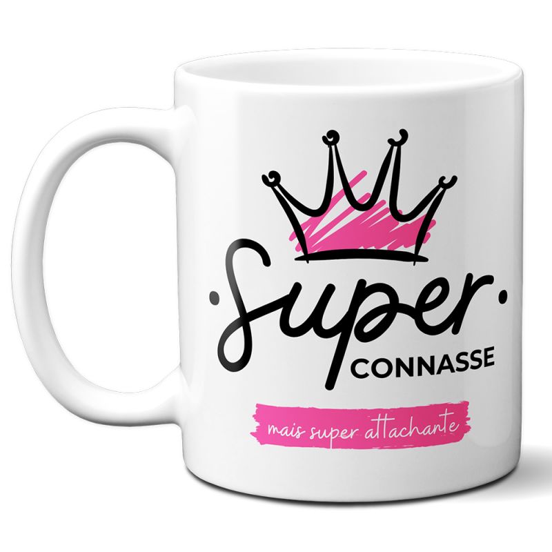Cadeau Femme Rigolo : Le Mug Super Connasse !