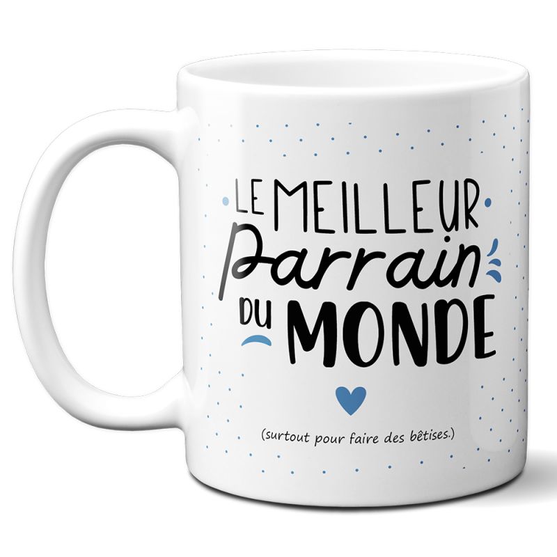 Mug Meilleur Parrain du Monde - Cadeau parrain anniversaire ou fêtes de fin d'année - Tasse imprimée en France