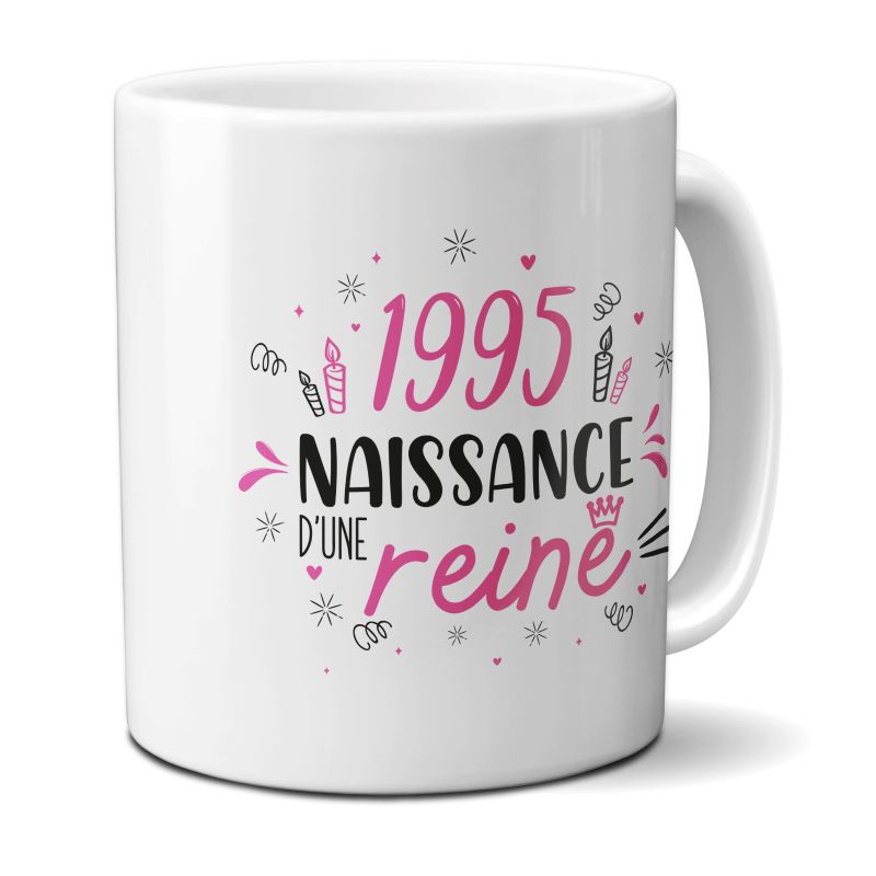 Mug anniversaire 1995 - Naissance d'une Reine - 33 cl, céramique - Imprimé en France Mug anniversaire 1995 - Naissance d'une Reine - 33 cl, céramique - Imprimé en France