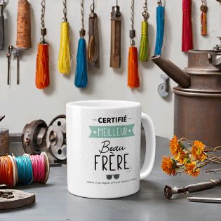 Mug Certifié Meilleur Beau Frère - Tasse cadeau Anniversaire ou Noël - 33 cL, Céramique - Imprimé en France