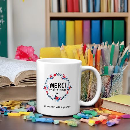 Tasse Merci Maîtresse personnalisée avec couronne de fleurs · Idée cadeau Super Maîtresse Fin d'année scolaire 