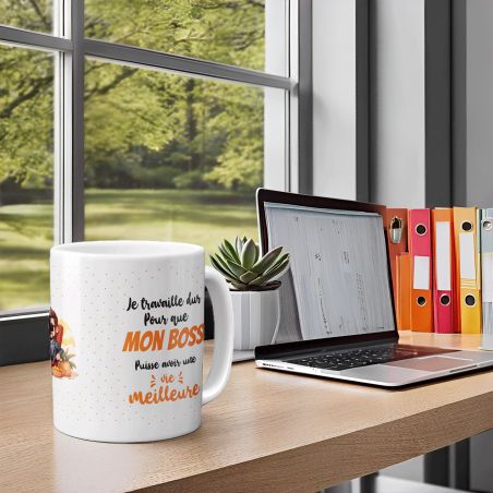 Mug Je travaille pour que mon Boss puisse avoir une vie meilleure - Cadeau pour Patron - 33 cl, Céramique - Imprimé en France