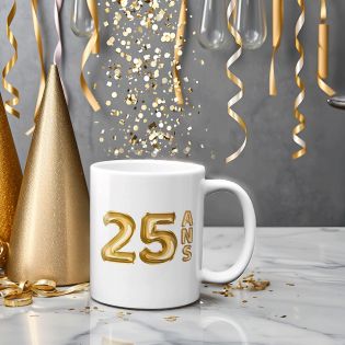 Mug Joyeux Anniversaire · Ballons Dorés 25 ans · Personnalisé avec Prénom - 33 cl, Céramique - Imprimé en France