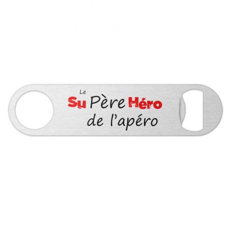 Décapsuleur SuPèreHéro de l'apéro