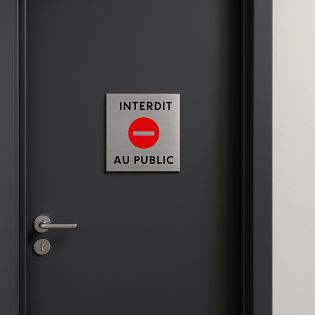 Pictogramme format 20 cm x 20 cm en Dibond Aluminium brossé - Modèle Interdit au public