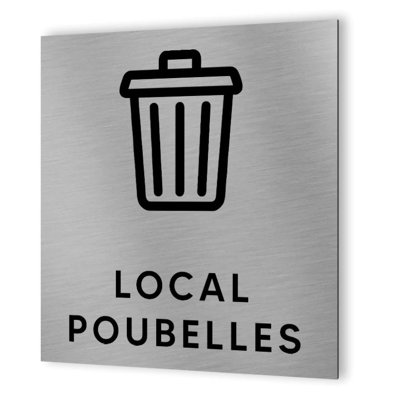 Pictogramme format 20 cm x 20 cm en Dibond Aluminium brossé - Modèle Local poubelles Pictogramme format 20 cm x 20 cm en Dibond Aluminium brossé - Modèle Local poubelles